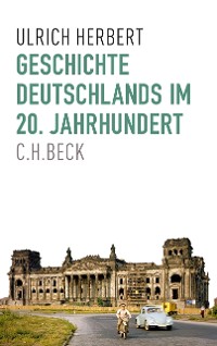 Cover Geschichte Deutschlands im 20. Jahrhundert