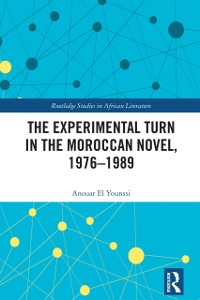 Cover Experimental Turn in the Moroccan Novel, 1976-1989