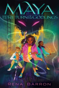 Cover Maya and the Return of the Godlings