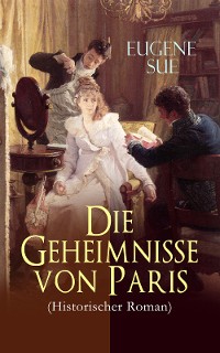Cover Die Geheimnisse von Paris (Historischer Roman)