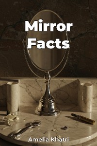 Cover Mirror Facts