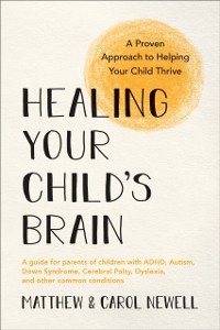 Cover Healing Your Child's Brain