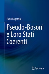 Cover Pseudo-Bosoni e Loro Stati Coerenti