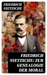 Cover Friedrich Nietzsche: Zur Genealogie der Moral