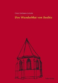 Cover Das Wunderblut von Beelitz