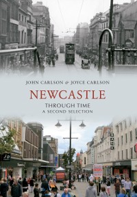 Cover Newcastle Through Time A Second Selection