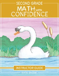 Cover Second Grade Math With Confidence Instructor Guide (Math with Confidence)