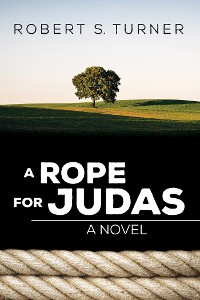 Cover A Rope for Judas