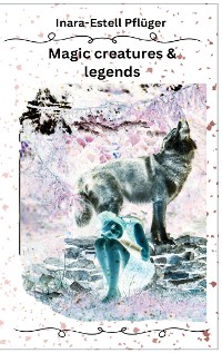 Cover Magic creatures and legends