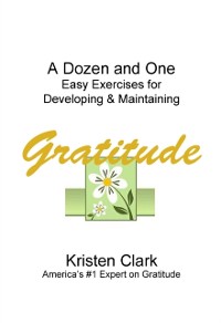 Cover Dozen and One Easy Exercises for Developing & Maintaining Gratitude