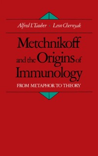 Cover Metchnikoff and the Origins of Immunology