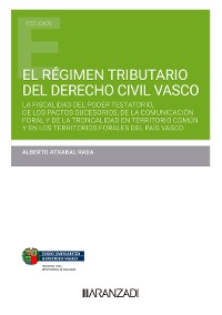 Cover El régimen tributario del Derecho Civil Vasco