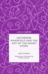 Cover Katherine Mansfield and the Art of the Short Story