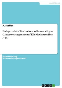 Cover Fachgerechtes Wechseln von Bremsbelägen (Unterweisungsentwurf Kfz-Mechatroniker / -in)