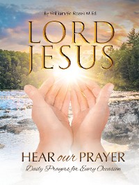 Cover Lord Jesus, Hear Our Prayer
