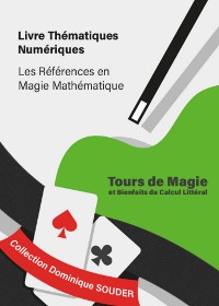 Cover - Tours de magie expliqués par des bienfaits du calcul littéral