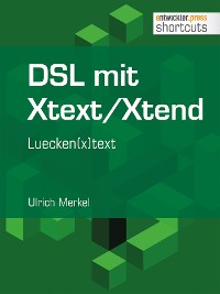 Cover DSL mit Xtext/Xtend. Luecken(x)text