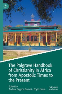 Cover The Palgrave Handbook of Christianity in Africa from Apostolic Times to the Present