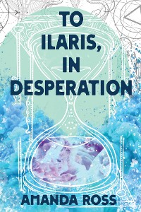 Cover To Ilaris, In Desperation