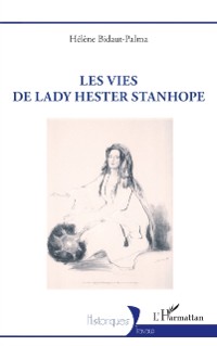 Cover Les vies de lady Hester Stanhope