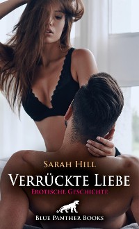 Cover Verrückte Liebe | Erotische Geschichte