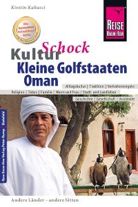 Cover Reise Know-How KulturSchock Kleine Golfstaaten und Oman: Qatar, Bahrain, Oman und Vereinigte Arabische Emirate