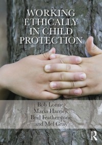 Cover Working Ethically in Child Protection