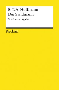 Cover Der Sandmann. Studienausgabe. Paralleldruck der Handschrift und des Erstdrucks (1817)