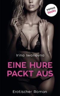 Cover Eine Hure packt aus