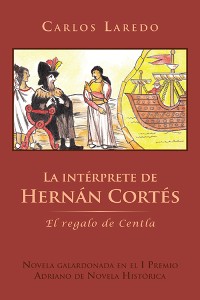 Cover La Intérprete De Hernán Cortés