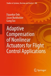 Cover Adaptive Compensation of Nonlinear Actuators for Flight Control Applications