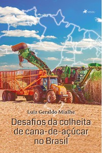 Cover Desafios da colheita de cana-de-açúcar no Brasil