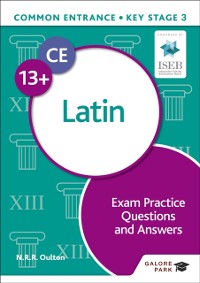 Cover Common Entrance 13+ Latin Exam Practice Questions and Answers