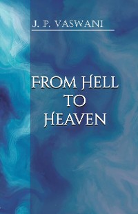 Cover From Hell to Heaven