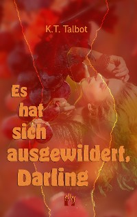 Cover Es hat sich ausgewildert, Darling