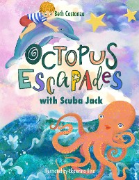 Cover Octopus Escapades with Scuba Jack