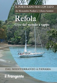 Cover Refola giro del mondo a tappe. Dal Mediterraneo a Panama. Portolano raccontato