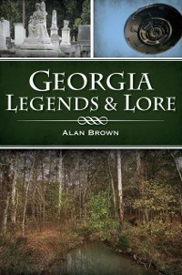 Cover Georgia Legends & Lore