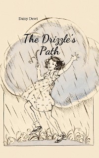 Cover The Drizzle's Path