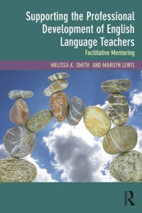 Cover Supporting the Professional Development of English Language Teachers