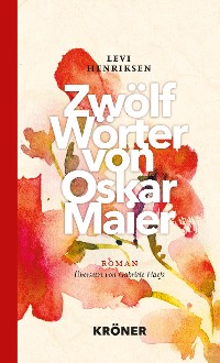 Cover Zwölf Wörter von Oskar Maier
