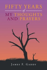 Cover Fifty Years of My Thoughts and Prayers