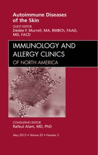 Cover Autoimmune Diseases of the Skin, An Issue of Immunology and Allergy Clinics