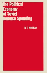 Cover Political Economy of Soviet Defence Spending