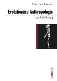 Cover Evolutionäre Anthropologie zur Einführung