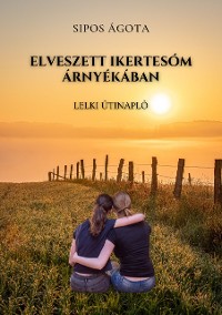 Cover Elveszett ikertesóm árnyékában