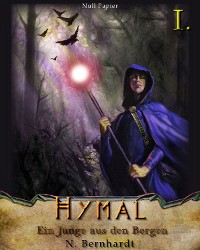 Cover Der Hexer von Hymal, Buch I: Ein Junge aus den Bergen