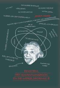 Cover Einstein, het kwantumspook en de wereldformule