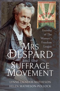 Cover Mrs Despard and the Suffrage Movement