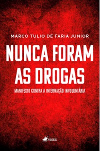 Cover Nunca foram as Drogas